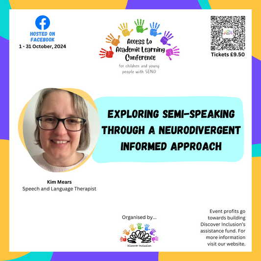 Exploring Semi-Speaking through a Neurodivergent Informed Approach - Kim Mears