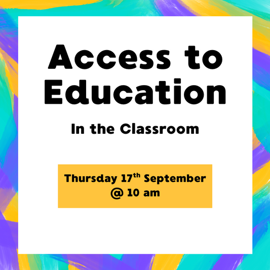 Access to Education - In the Classroom - 17th September